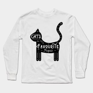 Cats Are My Favourite People - Black background, UK spelling Long Sleeve T-Shirt